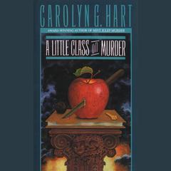 A Little Class on Murder Audiobook, by Carolyn Hart