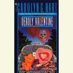 Deadly Valentine Audiobook, by Carolyn Hart