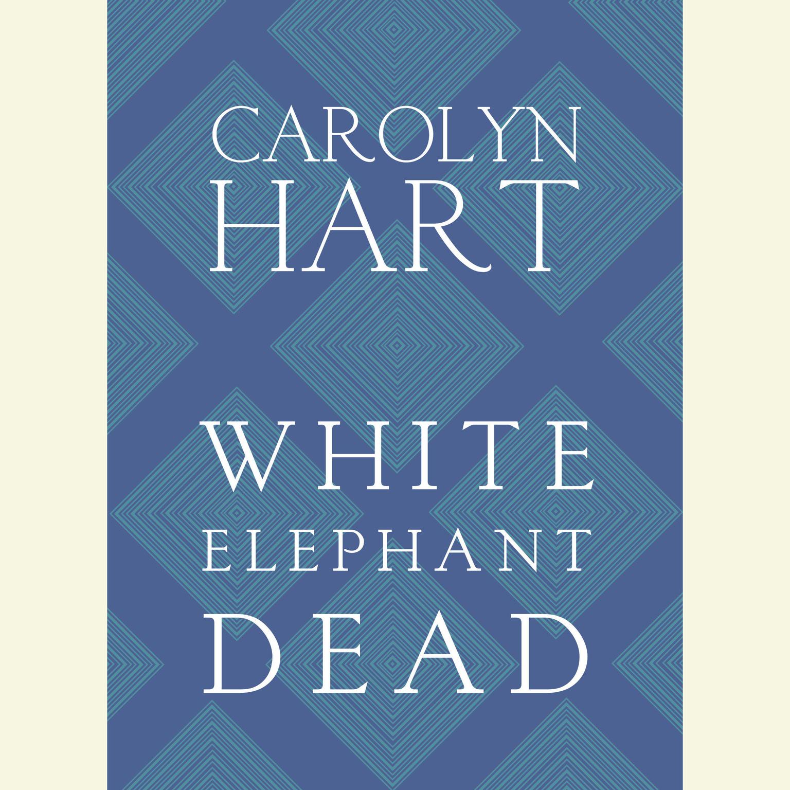 White Elephant Dead Audiobook, by Carolyn Hart