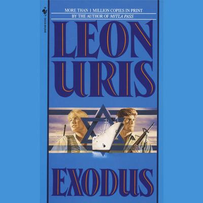 Exodus: A Novel of Israel Audiobook, by 