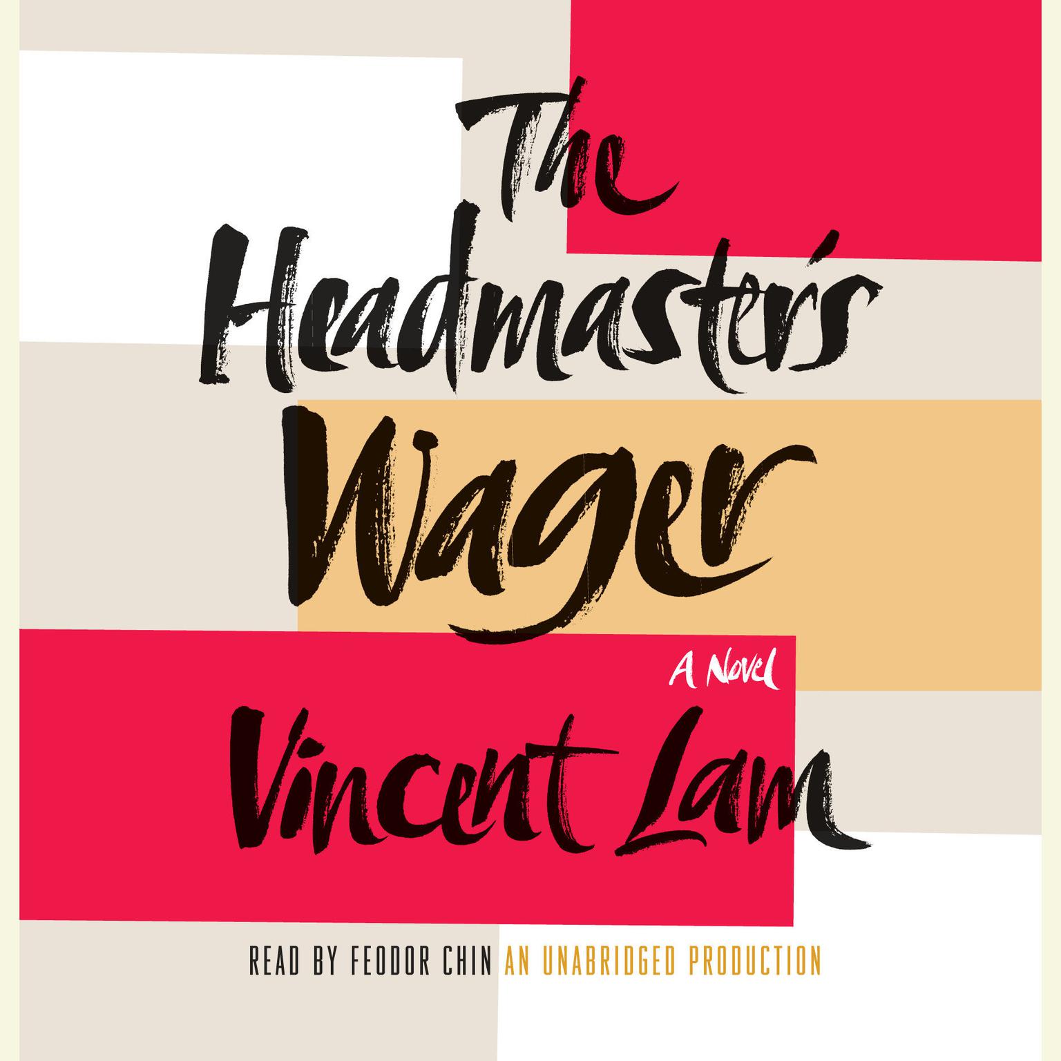 The Headmasters Wager Audiobook, by Vincent Lam
