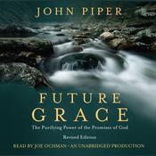 Future Grace, Revised Edition