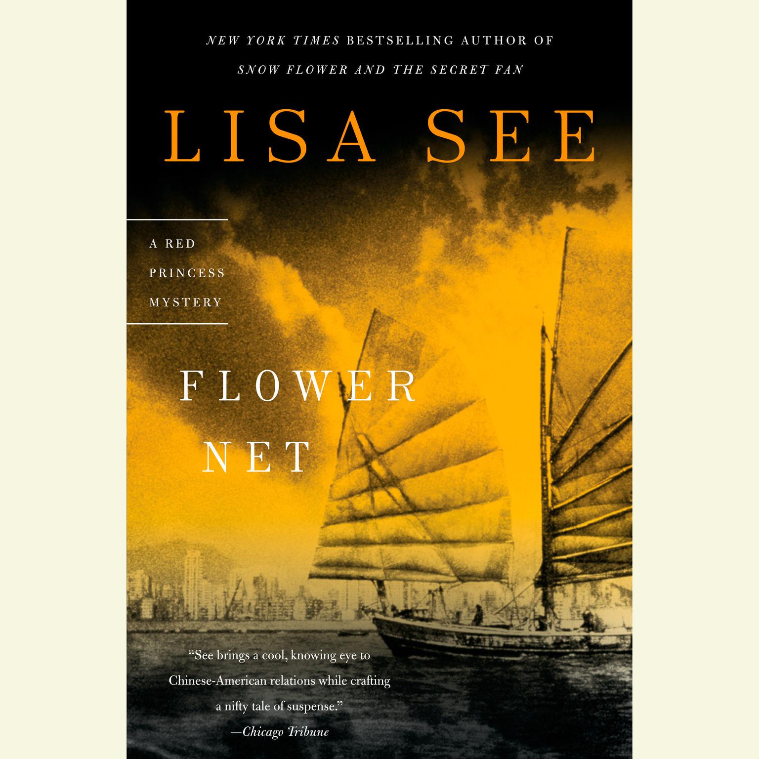 Flower Net (Abridged): A Red Princess Mystery Audiobook, by Lisa See