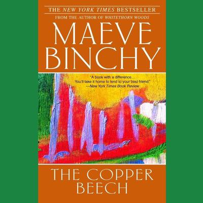 The Copper Beech: A Novel Audiobook, by Maeve Binchy