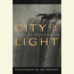 City of Light Audiobook, by Lauren Belfer