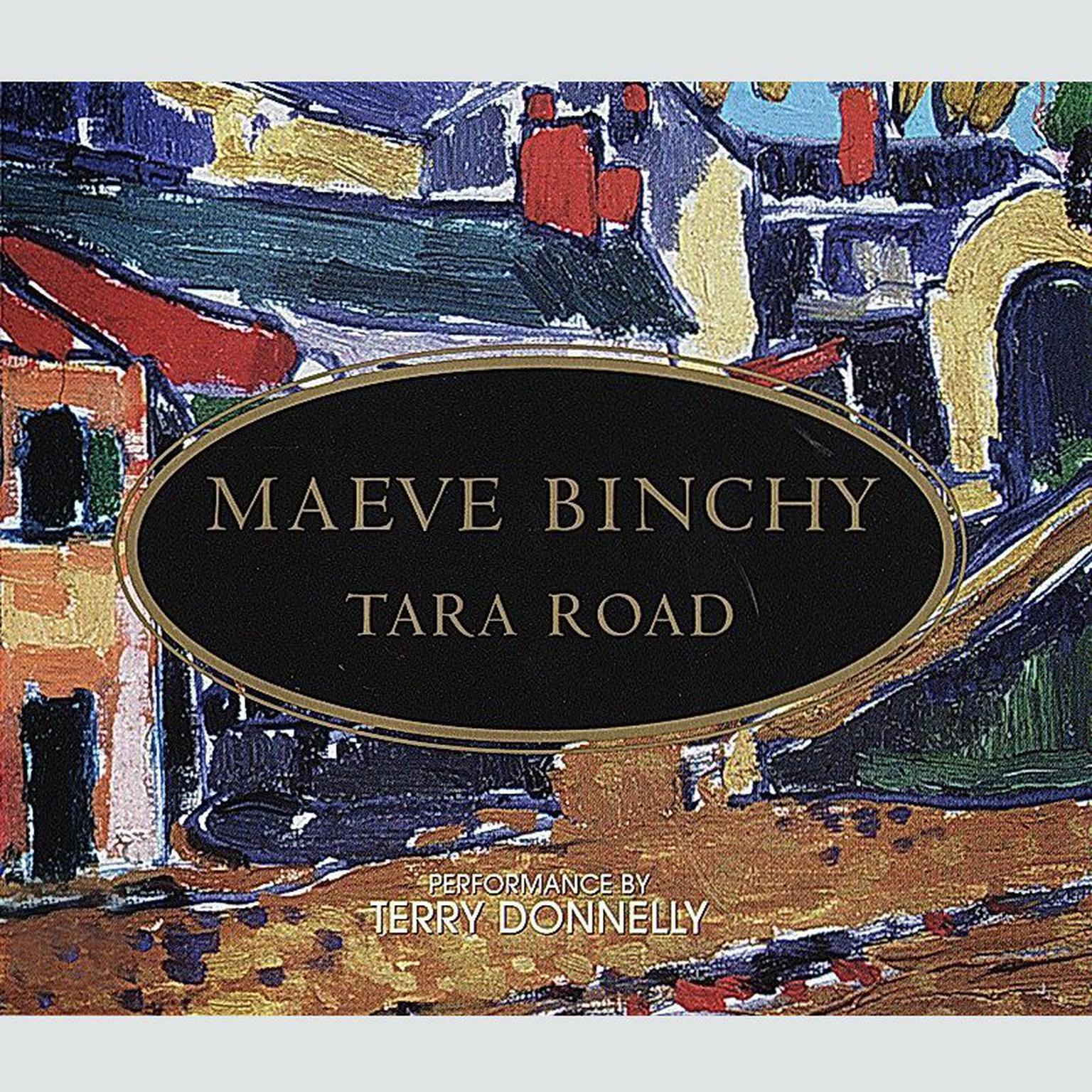 Tara Road (Abridged): A Novel Audiobook, by Maeve Binchy