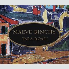 Tara Road: A Novel Audiobook, by Maeve Binchy