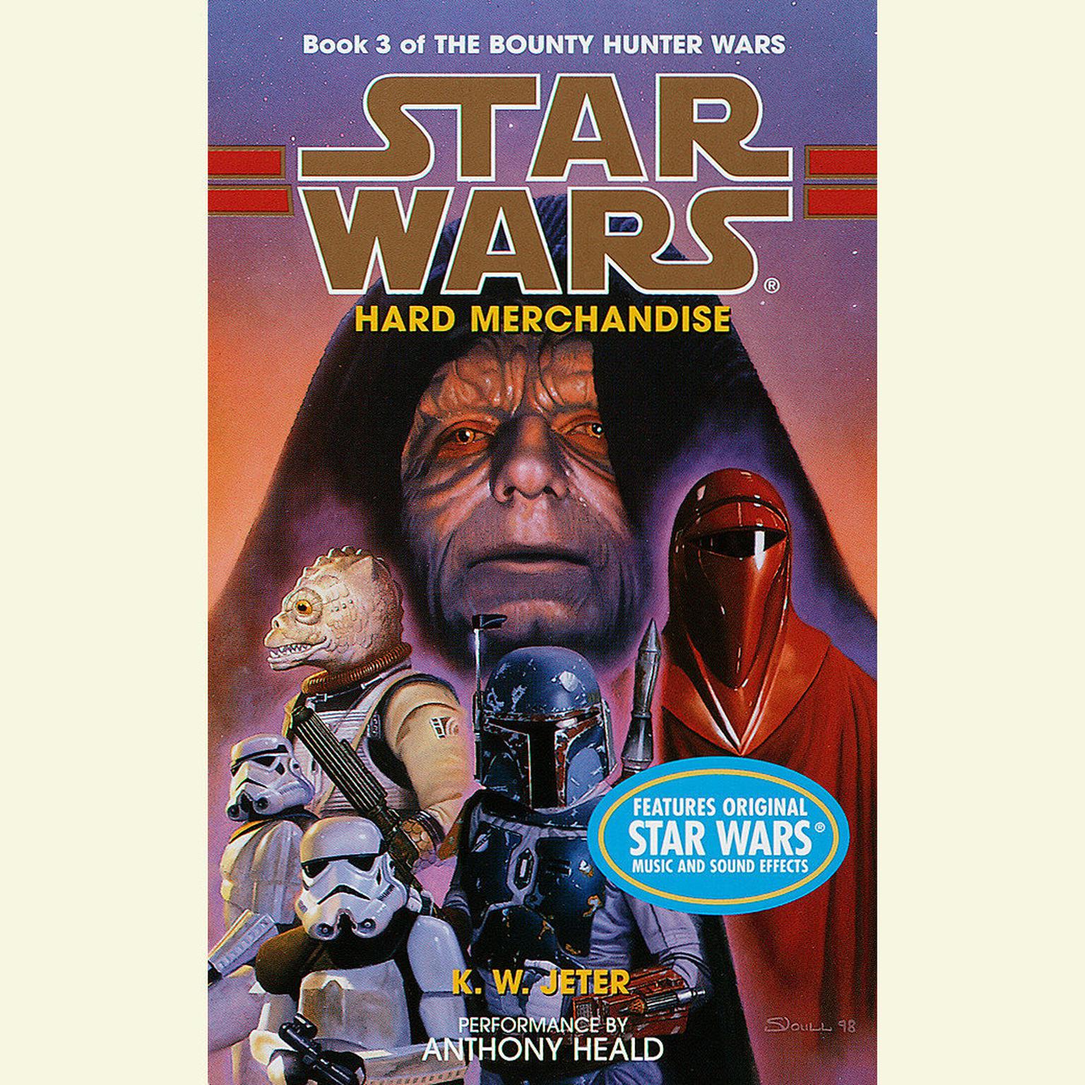 Star Wars: The Bounty Hunter Wars: Hard Merchandise (Abridged): Book 3 Audiobook, by K. W. Jeter