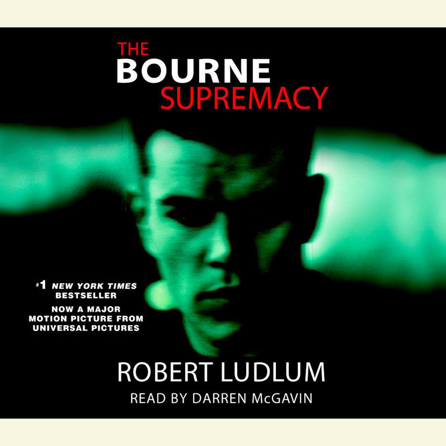 The Bourne Supremacy (Jason Bourne Book #2) (Abridged): A Novel Audiobook, by Robert Ludlum