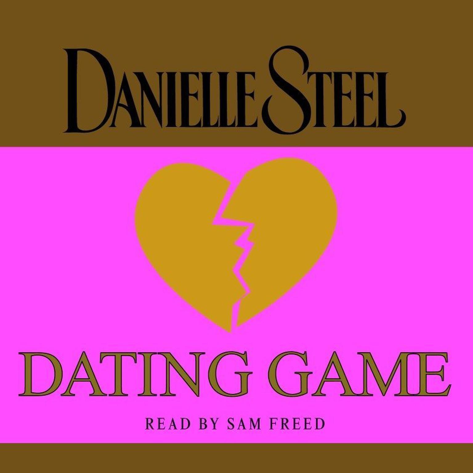 Dating Game (Abridged) Audiobook, by Danielle Steel