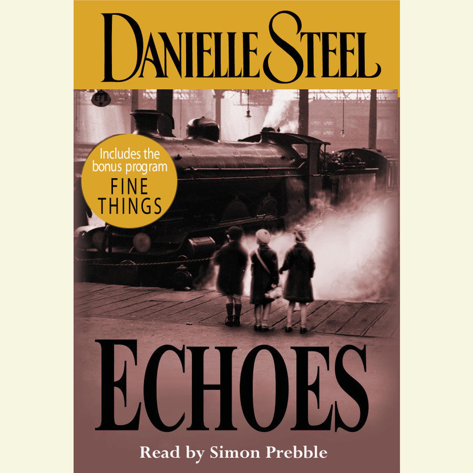 Echoes (Abridged) Audiobook, by Danielle Steel