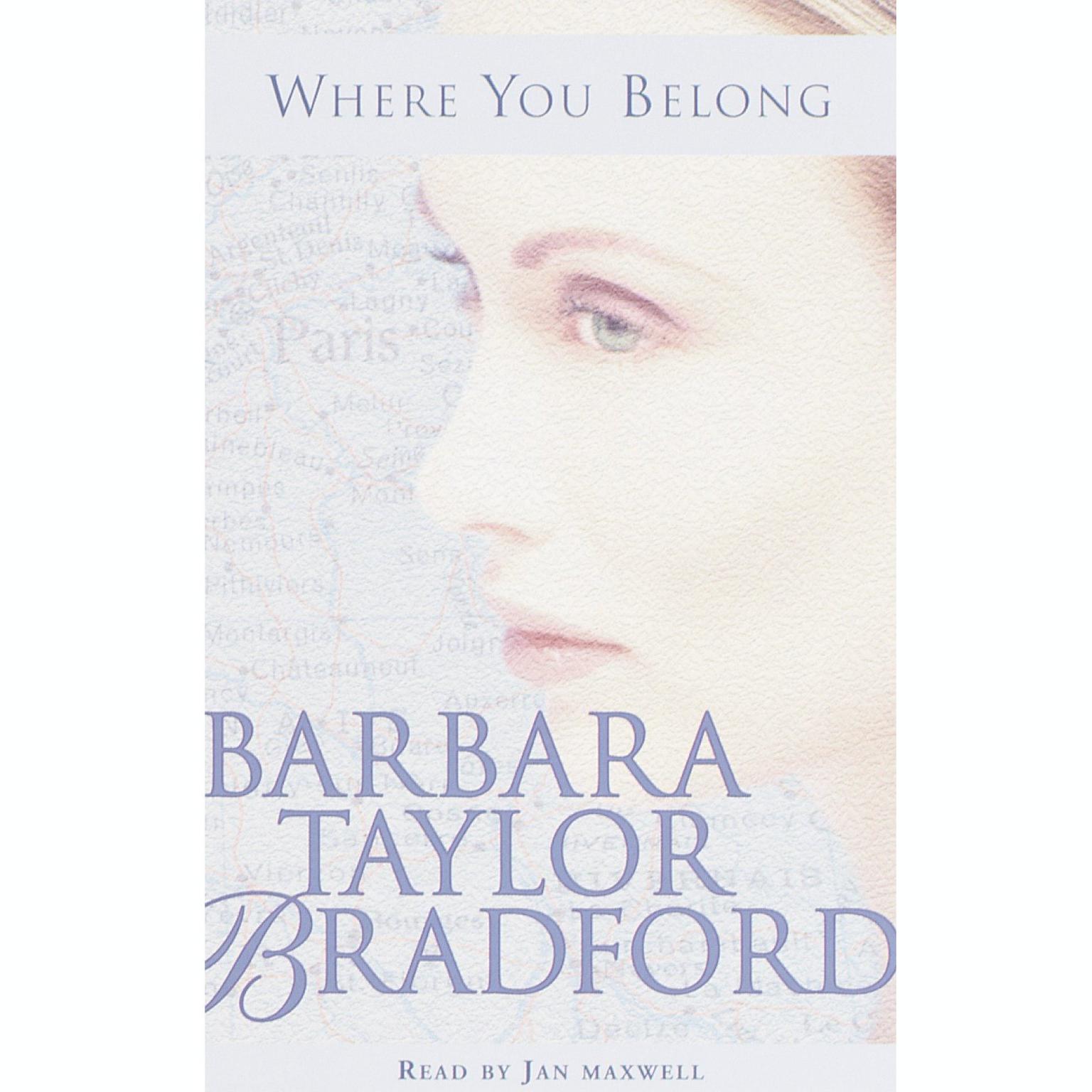 Where You Belong (Abridged): A Novel Audiobook, by Barbara Taylor Bradford