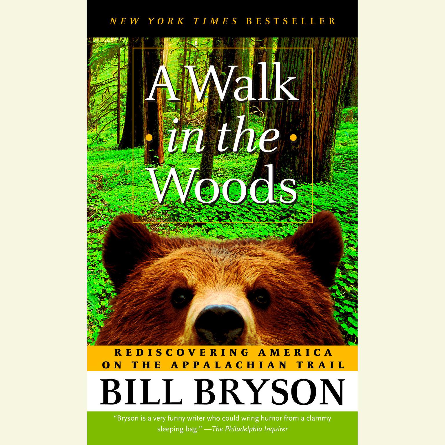 A Walk in the Woods (Abridged): Rediscovering America on the Appalachian Trail Audiobook, by Bill Bryson