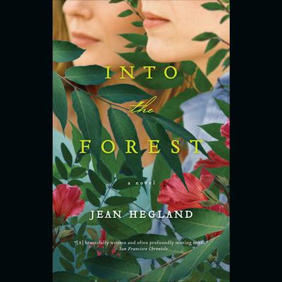 Into the Forest (Abridged) Audiobook, by Jean Hegland