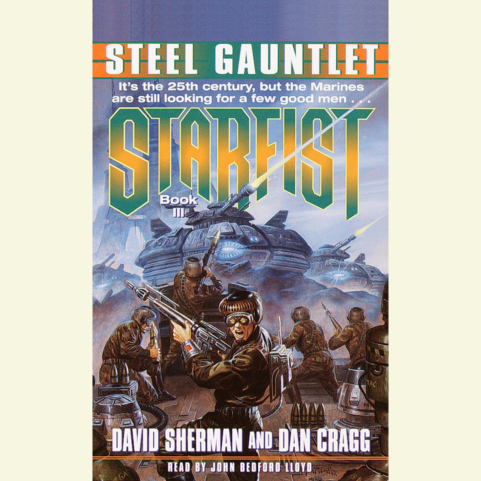 Starfist: Steel Gauntlet (Abridged): Starfist, Book III Audiobook, by David Sherman