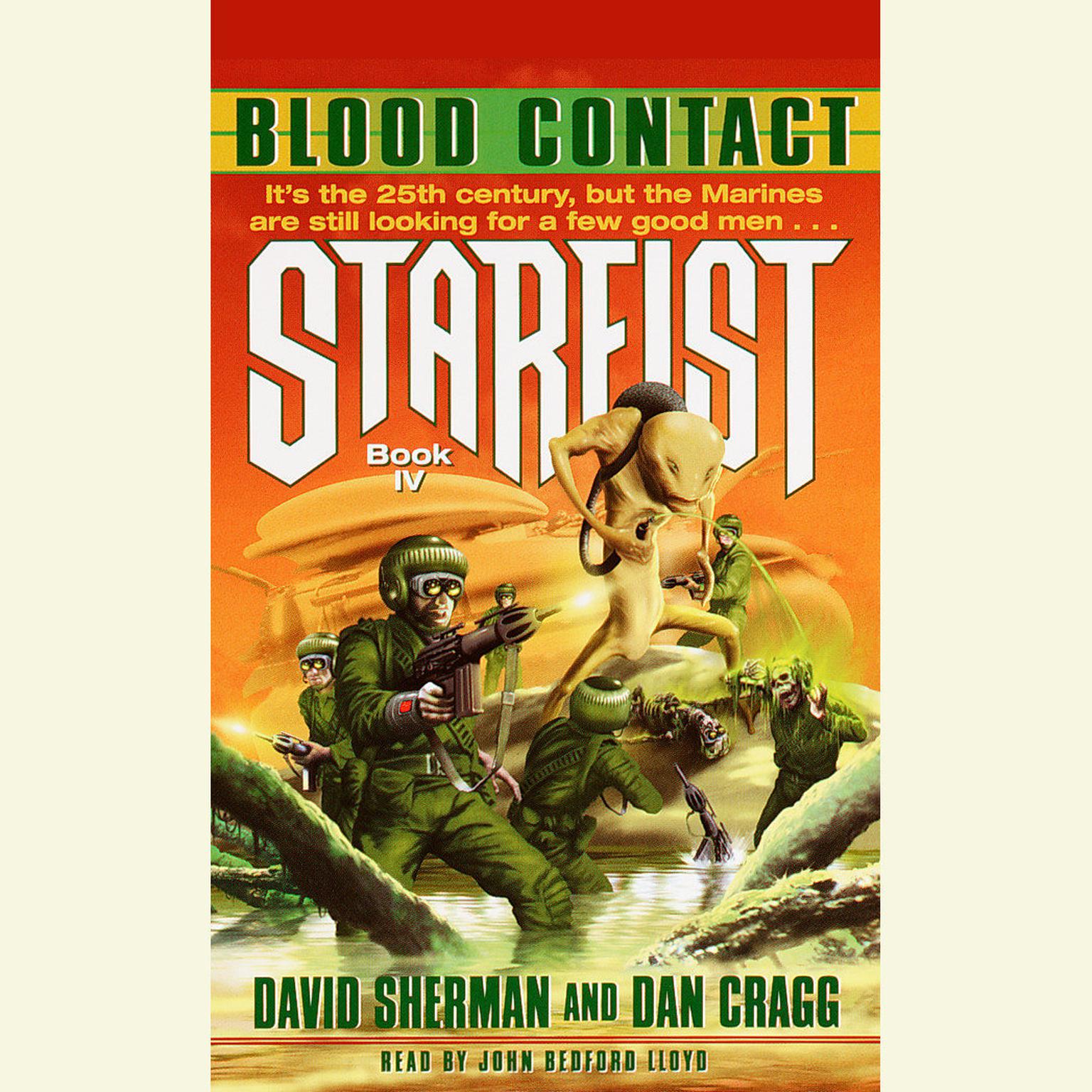 Starfist: Blood Contact (Abridged): Book IV Audiobook, by David Sherman