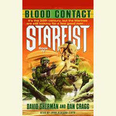Starfist: Blood Contact: Book IV Audiobook, by David Sherman