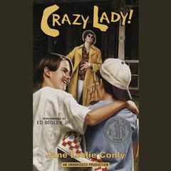 Crazy Lady Audiobook, by Jane Leslie Conly