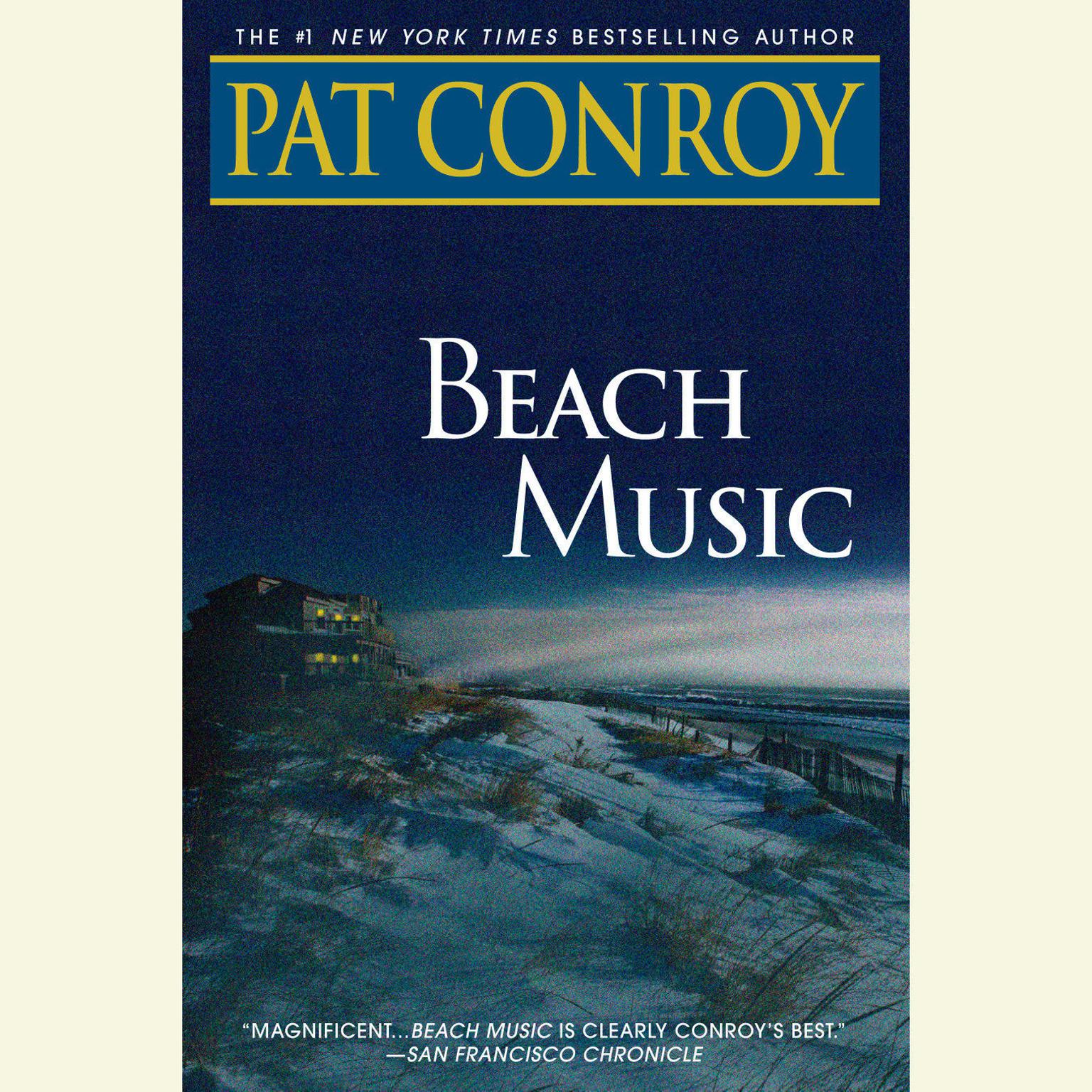 Beach Music (Abridged): A Novel Audiobook, by Pat Conroy