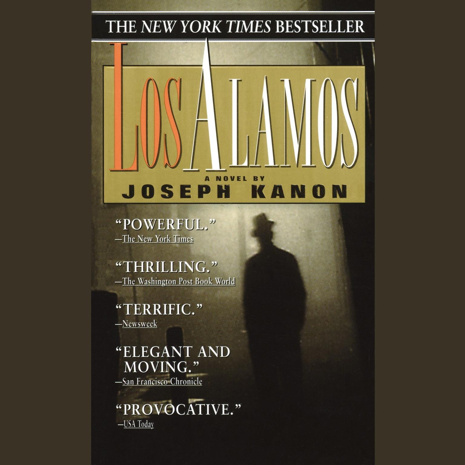 Los Alamos (Abridged): A Novel Audiobook, by Joseph Kanon