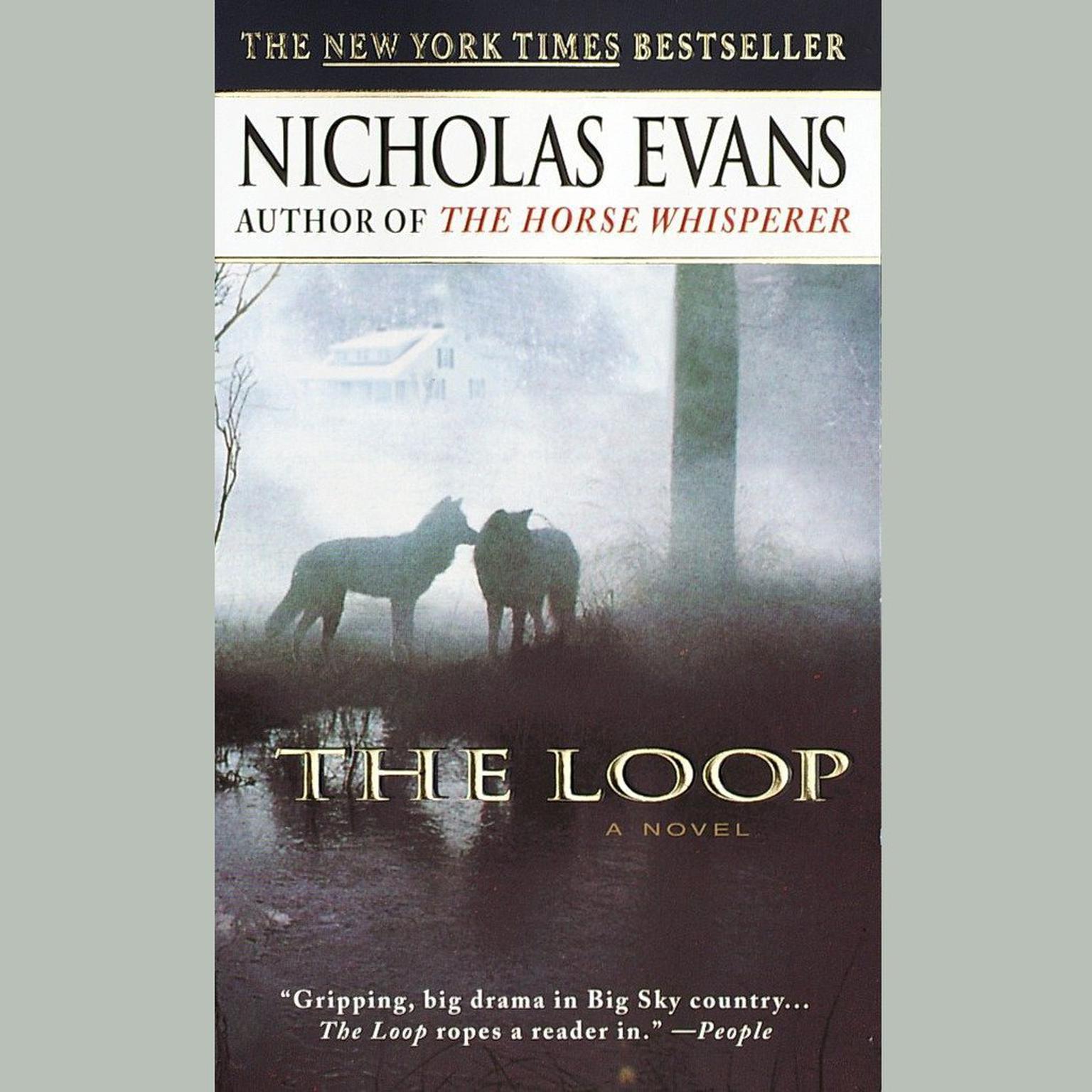 The Loop (Abridged) Audiobook, by Nicholas Evans