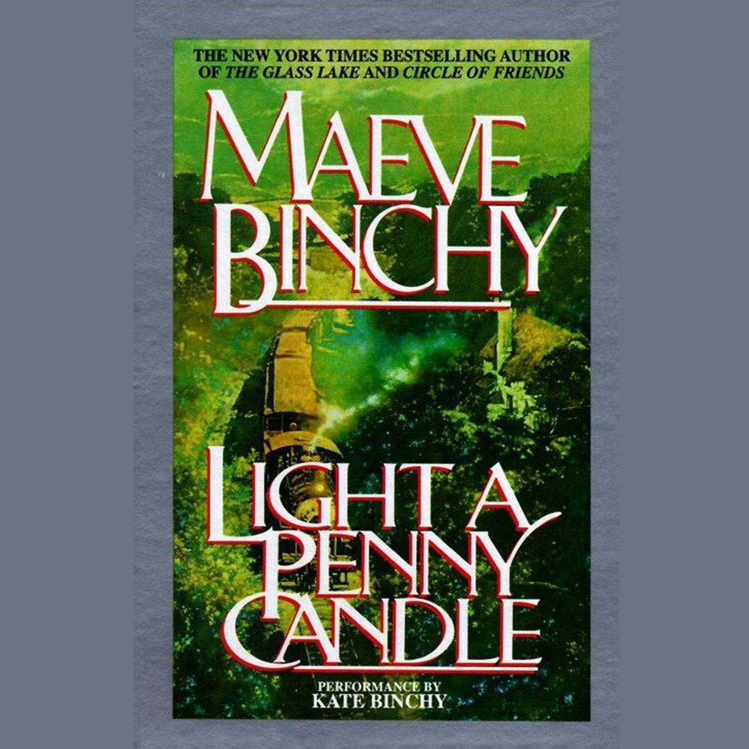 Light a Penny Candle (Abridged) Audiobook, by Maeve Binchy