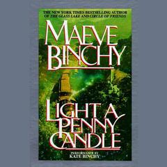 Light a Penny Candle Audiobook, by Maeve Binchy