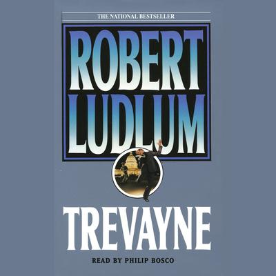 Trevayne (Abridged) Audiobook, by Robert Ludlum