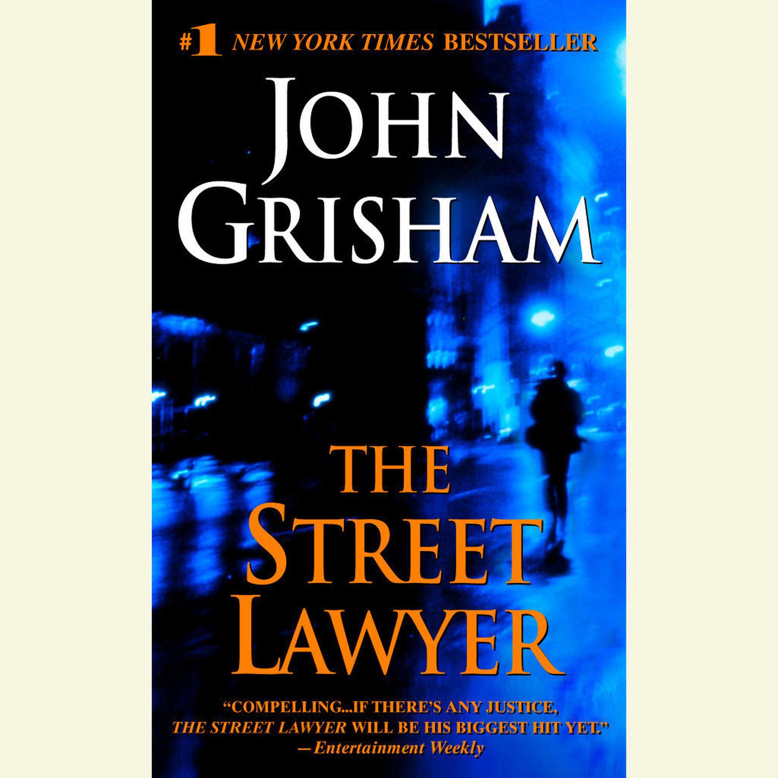 The Street Lawyer (Abridged): A Novel Audiobook, by John Grisham