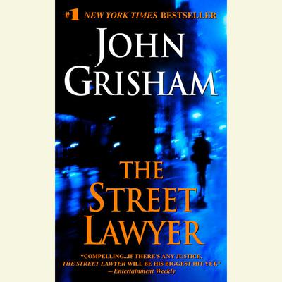 The Street Lawyer: A Novel Audiobook, by 