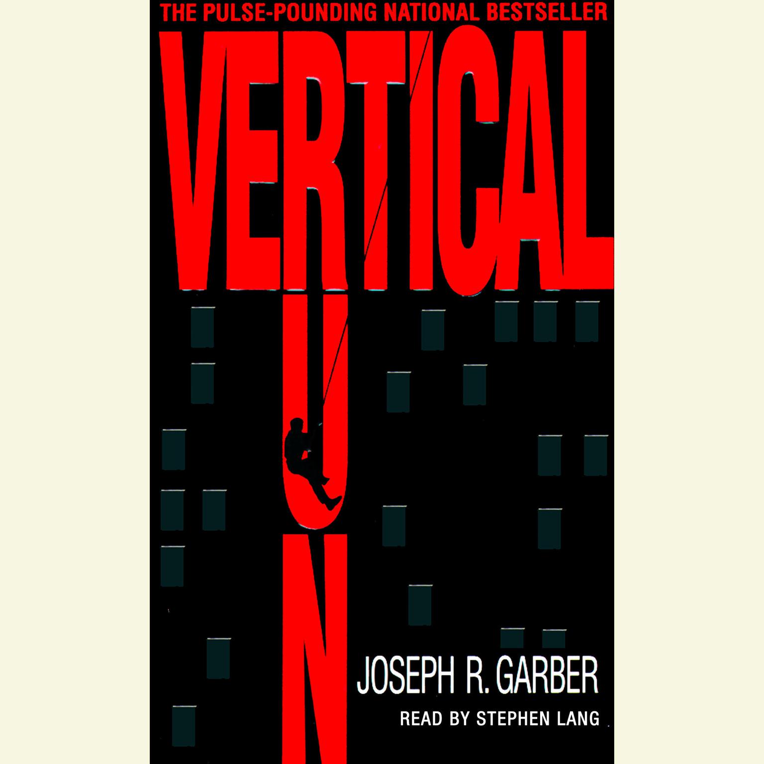 Vertical Run (Abridged): A Novel Audiobook, by Joseph R. Garber