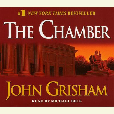 The Chamber: A Novel Audiobook, by 