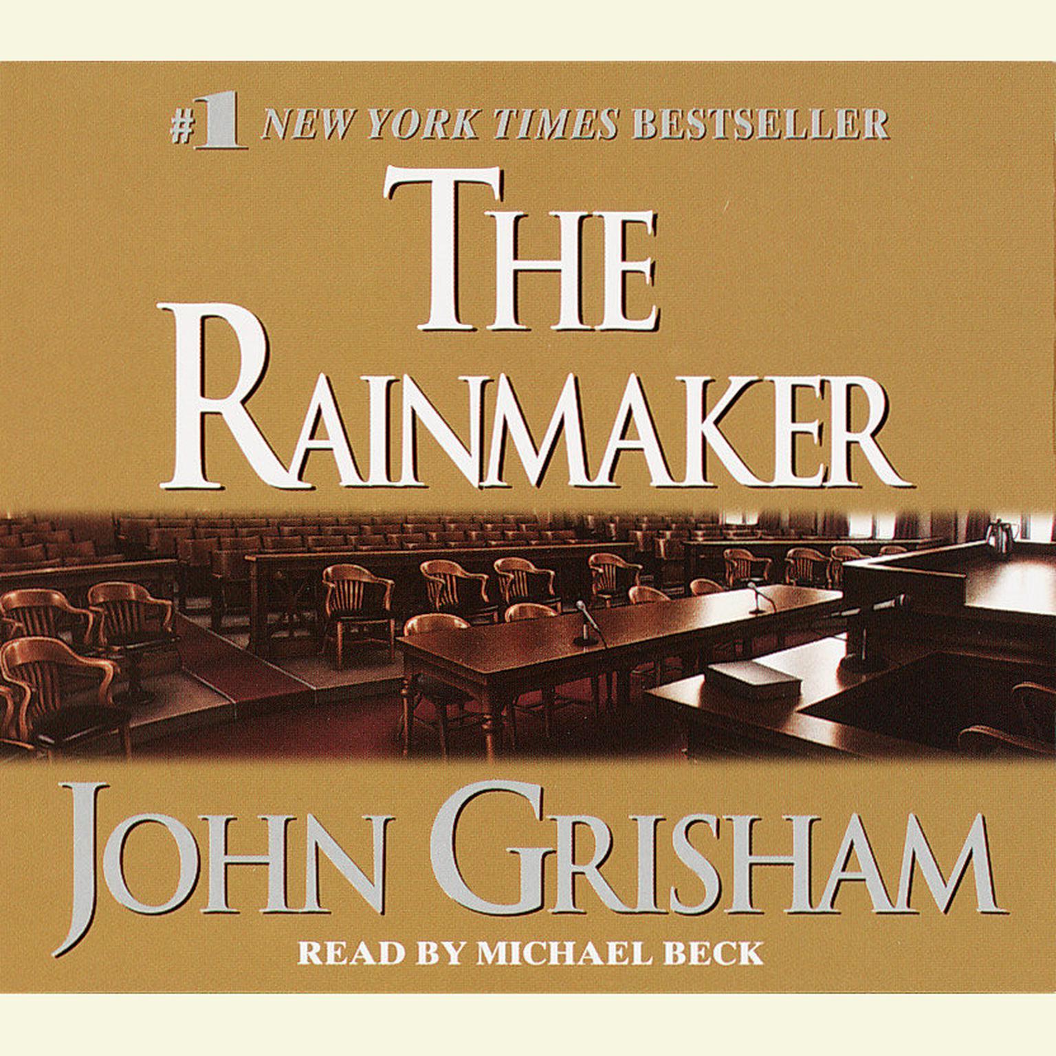 The Rainmaker (Abridged): A Novel Audiobook, by John Grisham