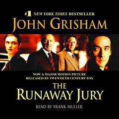 The Runaway Jury: A Novel Audiobook, by John Grisham