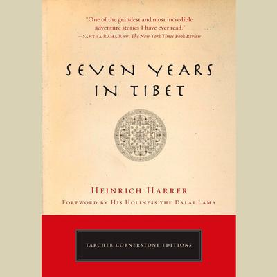 Seven Years in Tibet Audibook, by Heinrich Harrer