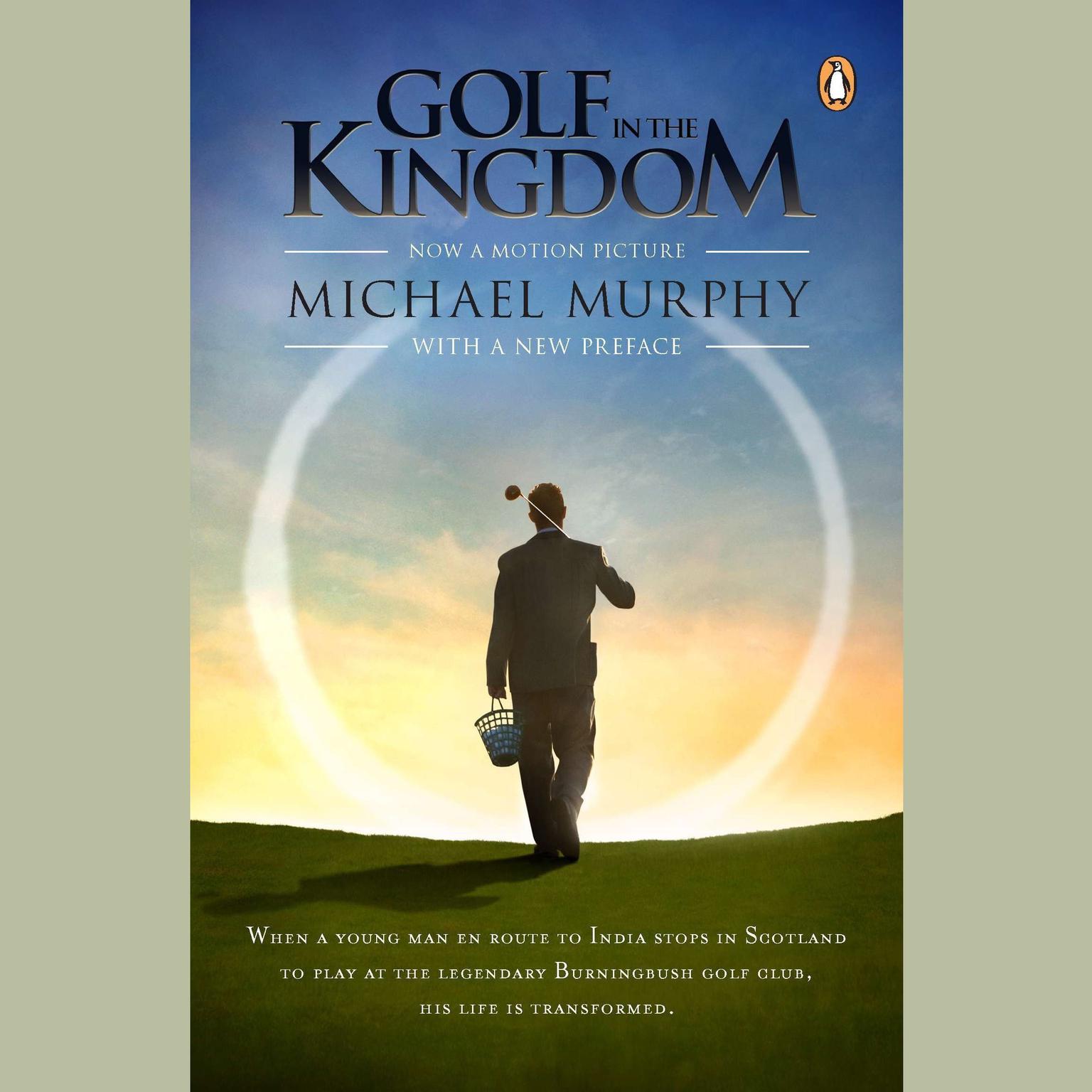 Golf in the Kingdom (Abridged) Audiobook, by Michael Murphy