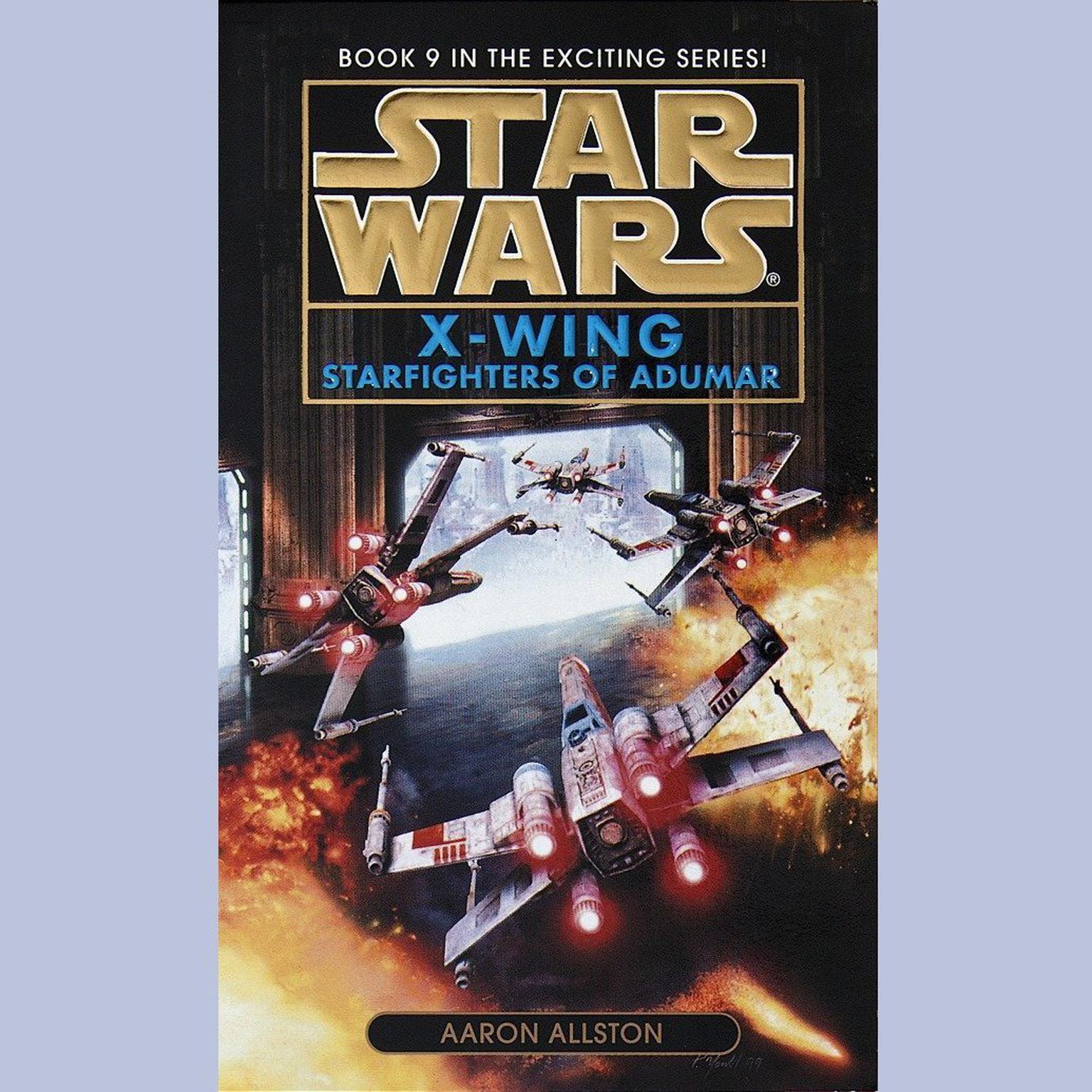 Star Wars: X-Wing: Starfighters of Adumar (Abridged): Book 9 Audiobook, by Aaron Allston