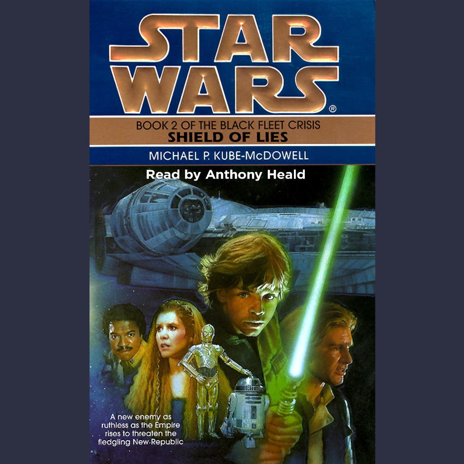 Star Wars: The Black Fleet Crisis: Shield of Lies (Abridged): Book 2 Audiobook, by Michael P. Kube-Mcdowell