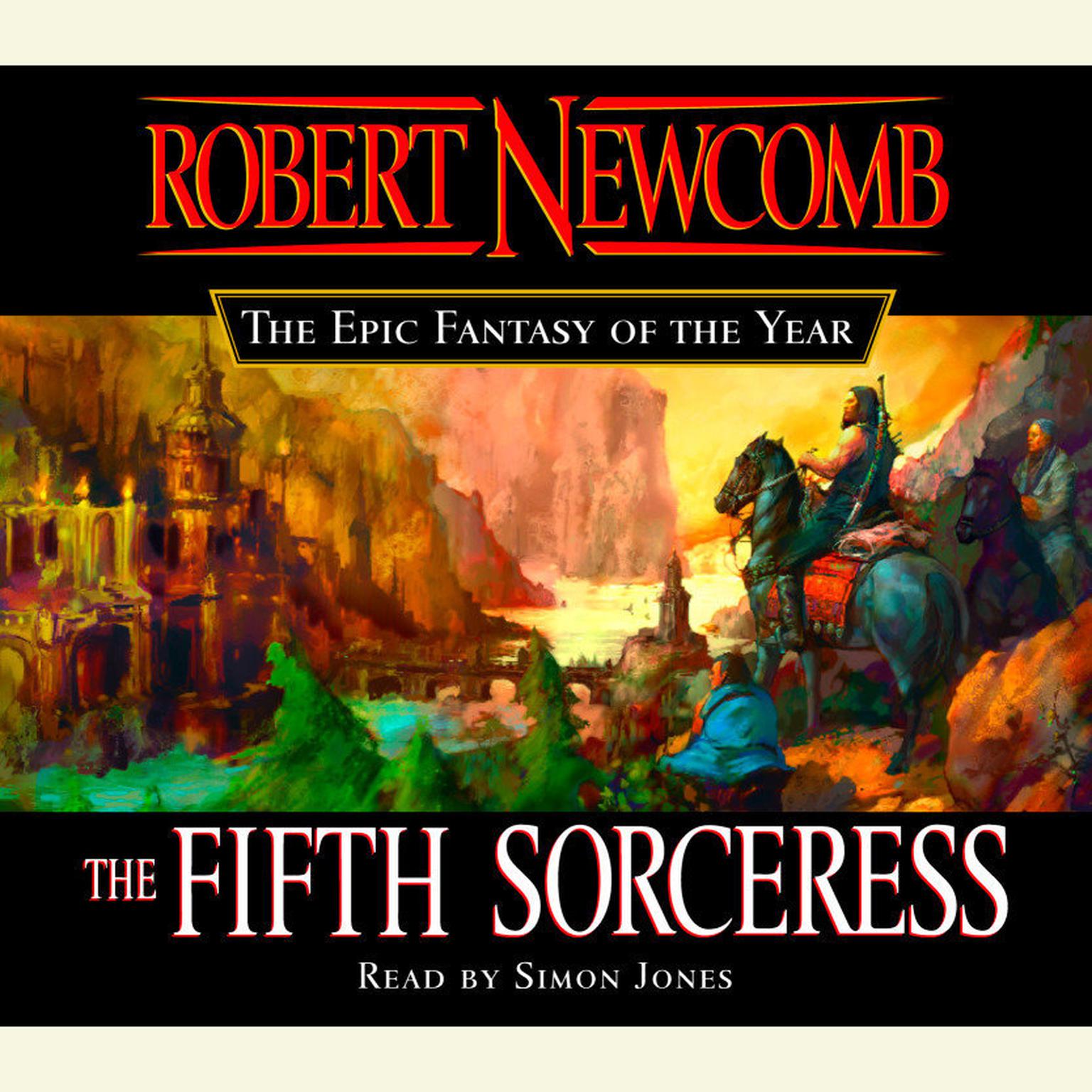 The Fifth Sorceress (Abridged): A Fantasy Novel Audiobook, by Robert Newcomb