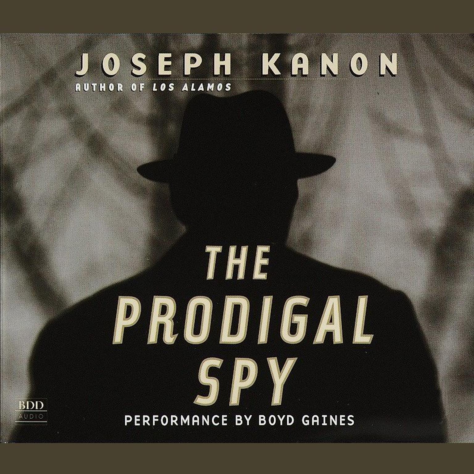 The Prodigal Spy (Abridged): A Novel Audiobook, by Joseph Kanon