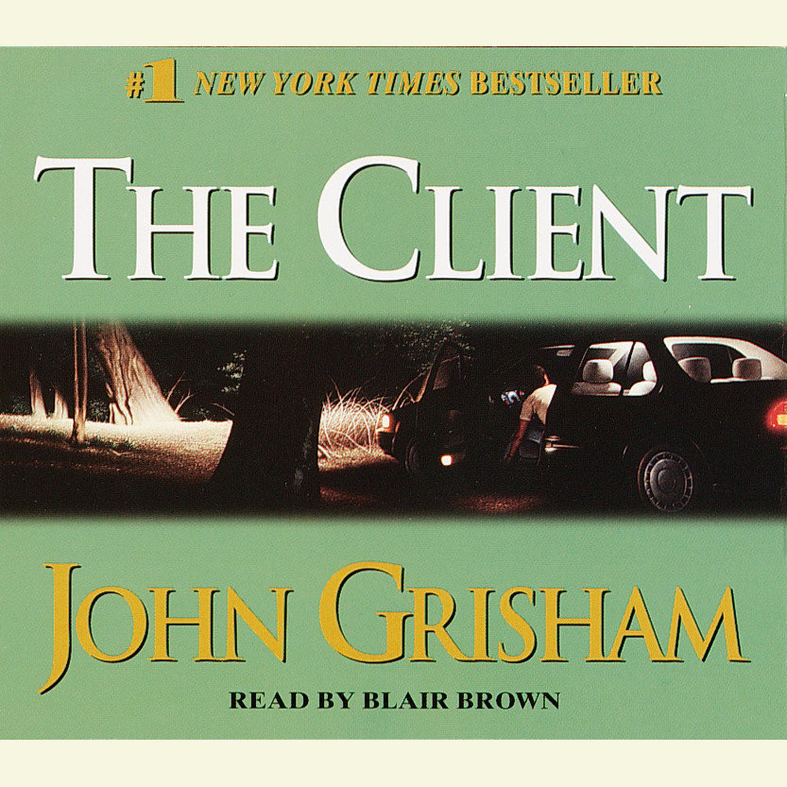 The Client (Abridged): A Novel Audiobook, by John Grisham