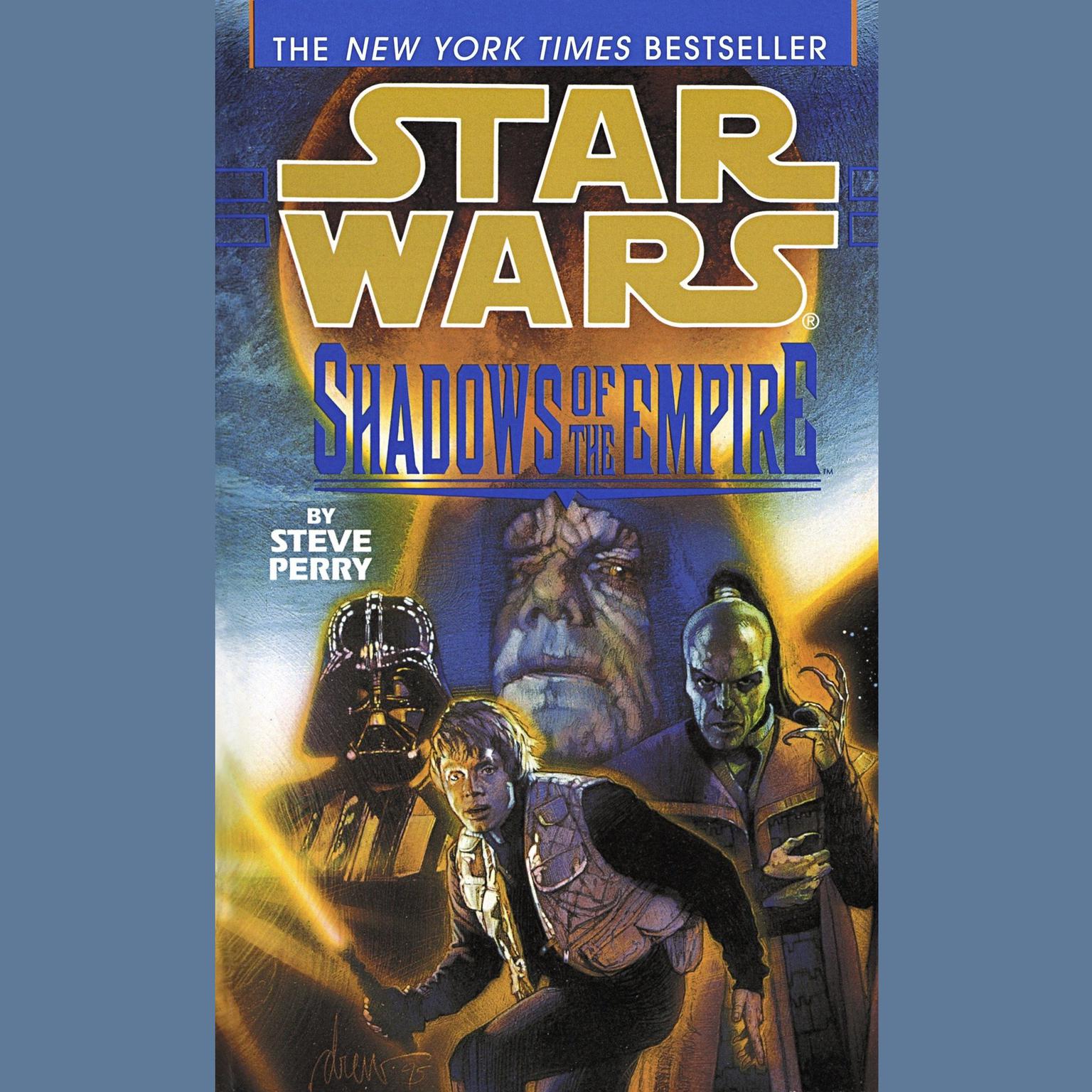 Star Wars: Shadows of the Empire (Abridged) Audiobook, by Steve Perry