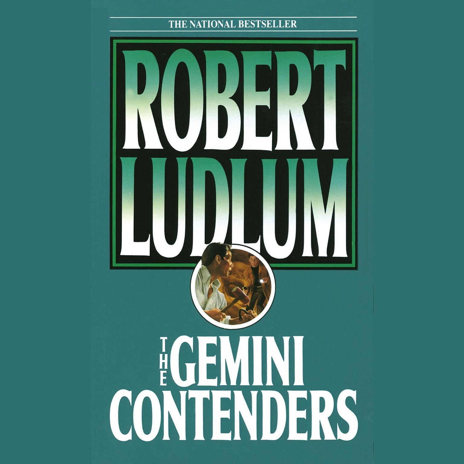 The Gemini Contenders (Abridged) Audiobook, by Robert Ludlum