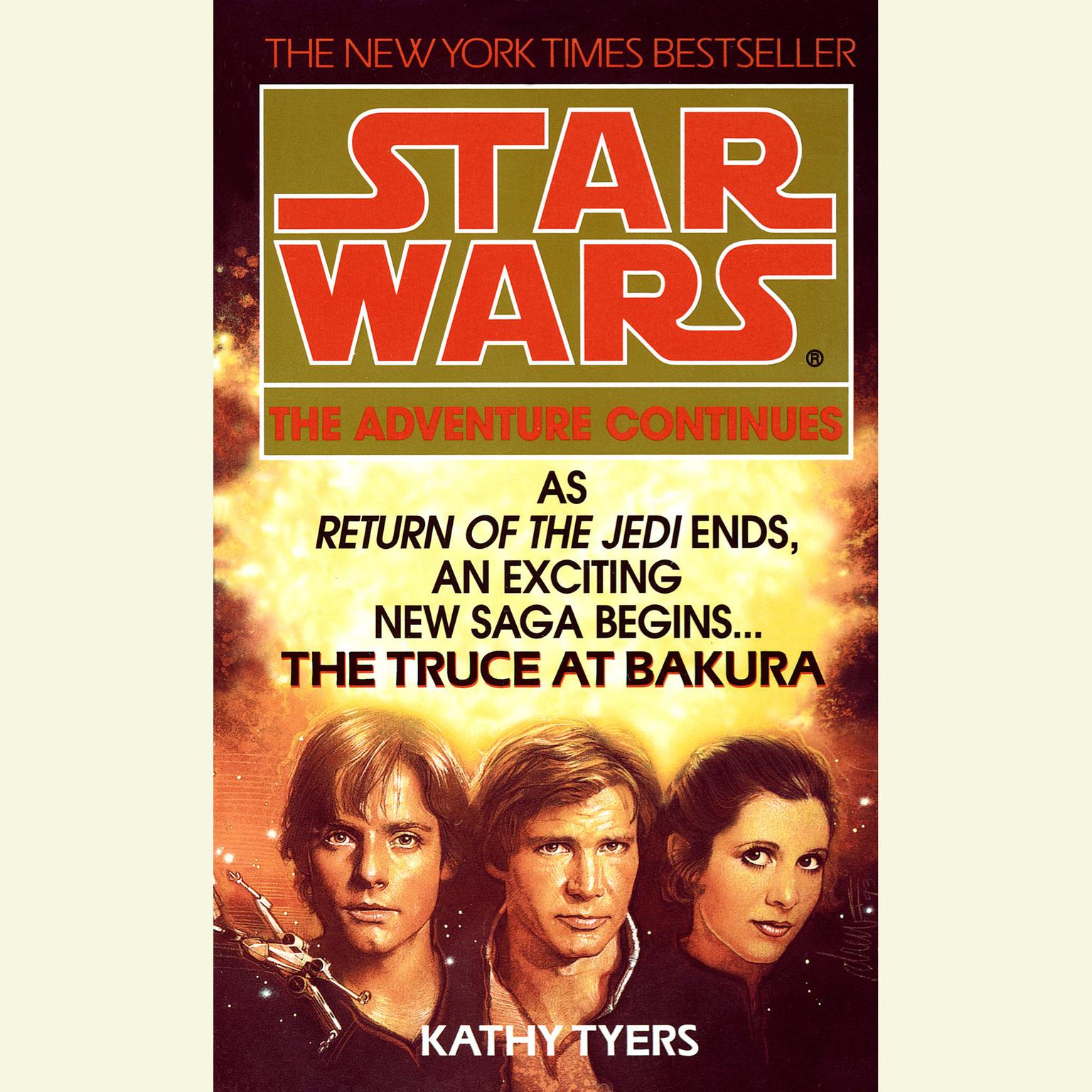 The Truce at Bakura: Star Wars (Abridged) Audiobook, by Kathy Tyers