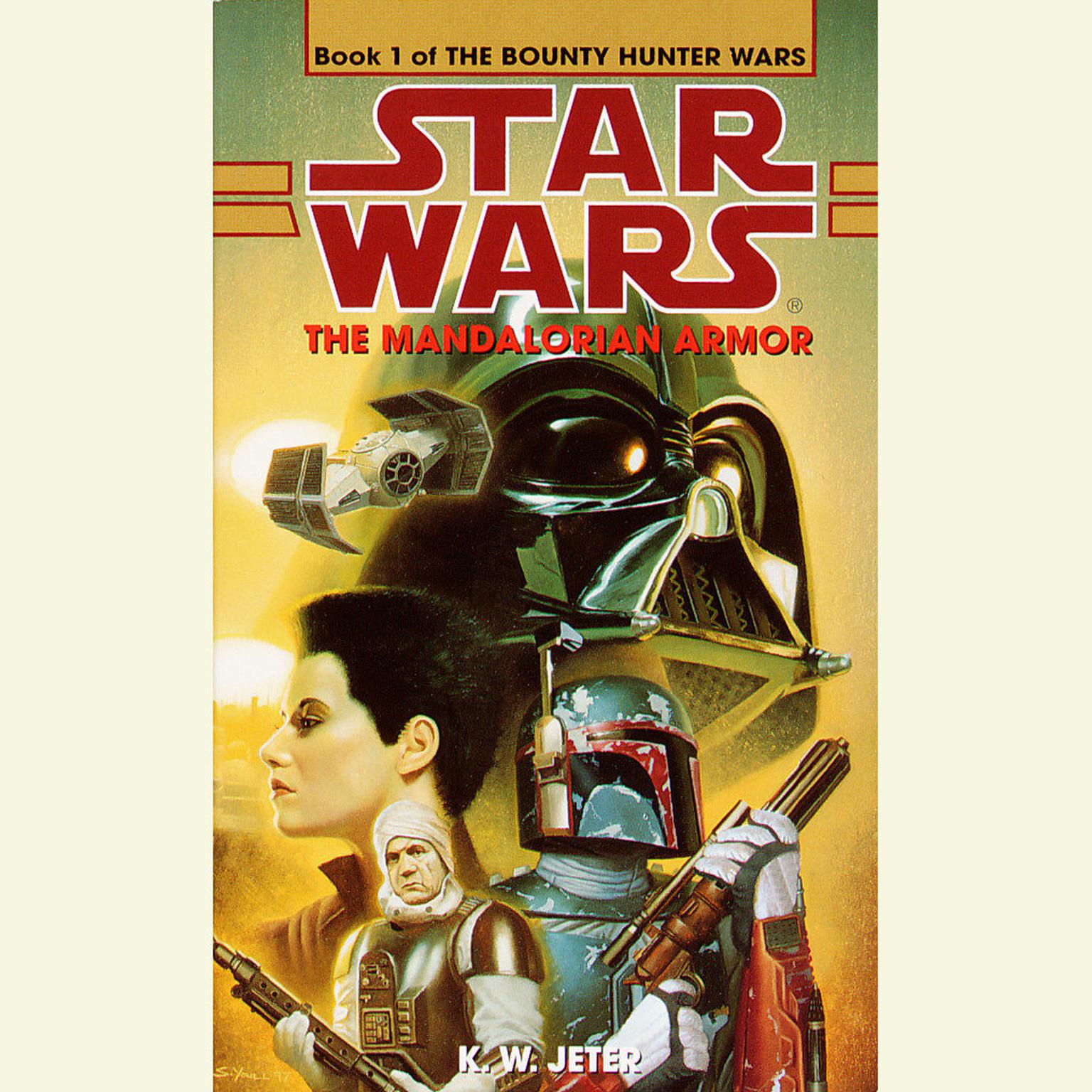 Star Wars: The Bounty Hunter Wars: The Mandalorian Armor (Abridged): Book 1 Audiobook, by K. W. Jeter