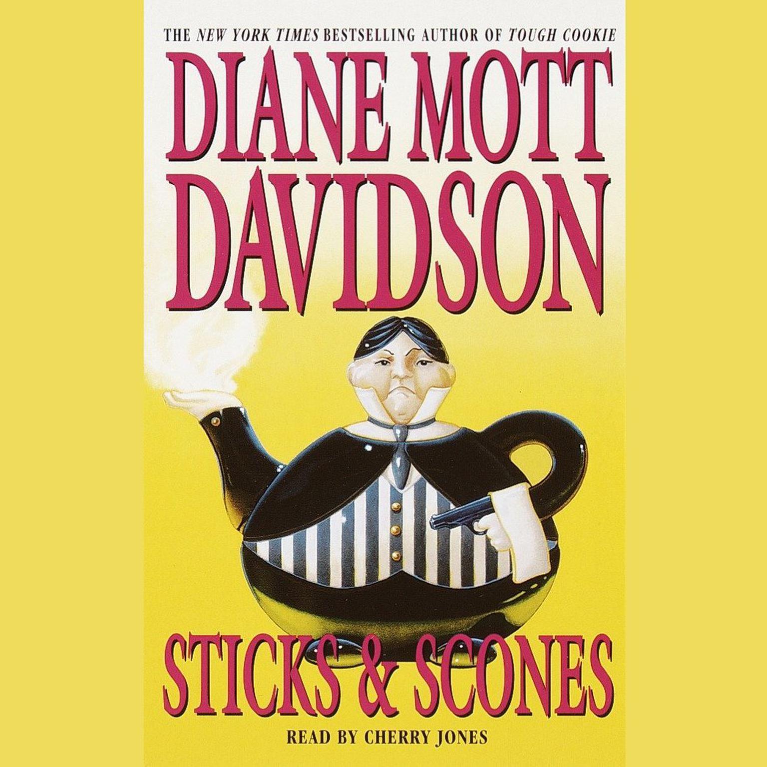 Sticks and Scones (Abridged) Audiobook, by Diane Mott Davidson