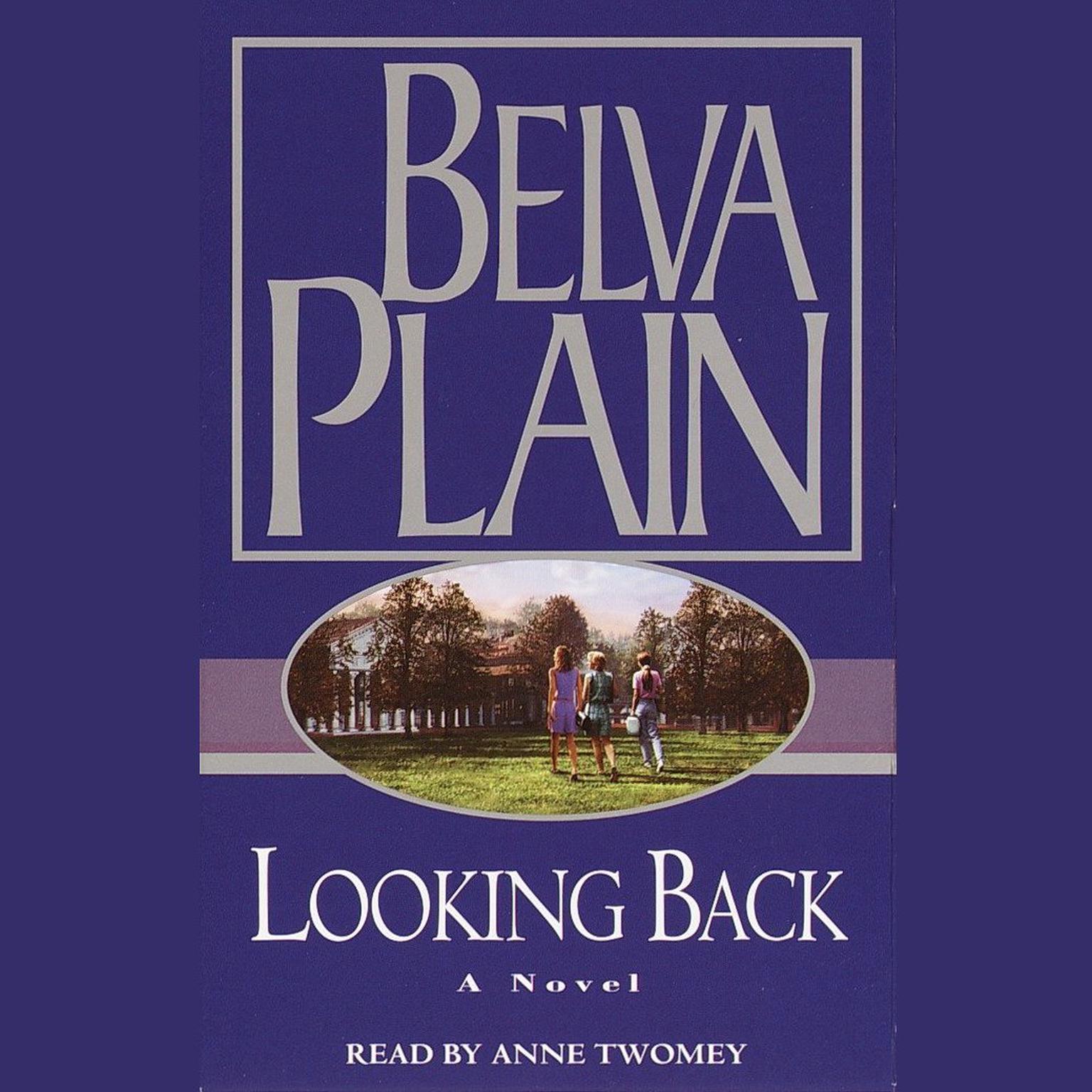 Looking Back (Abridged) Audiobook, by Belva Plain