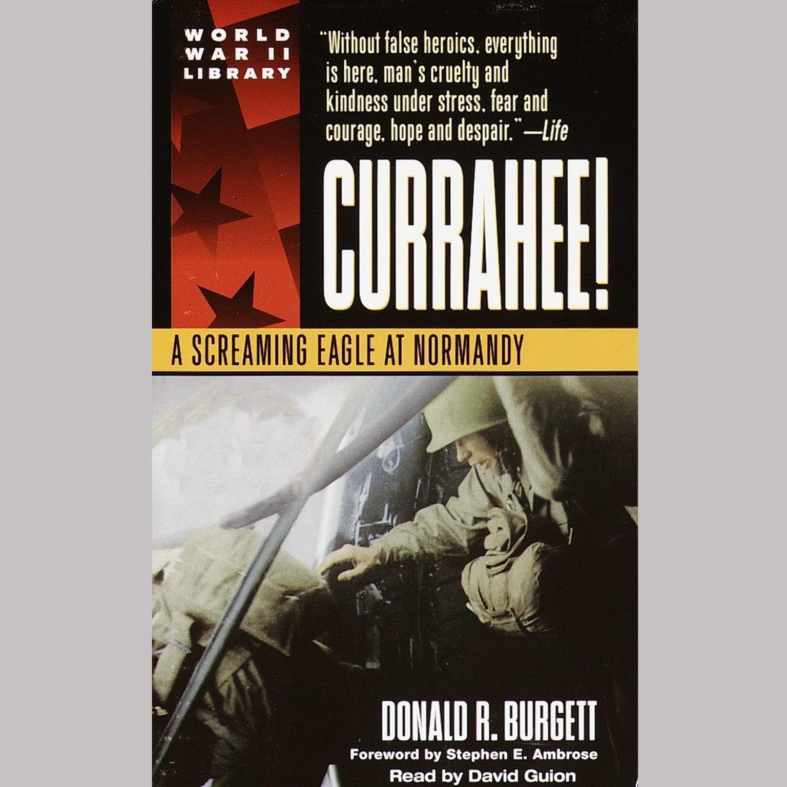 Currahee! (Abridged): A Screaming Eagle at Normandy Audiobook, by Donald R. Burgett