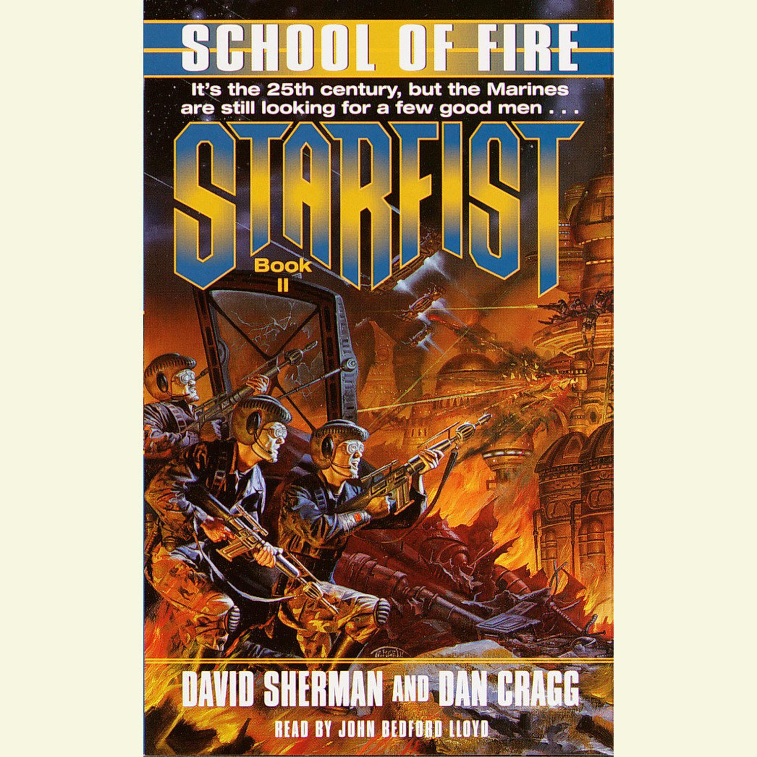 Starfist: School of Fire (Abridged) Audiobook, by David Sherman