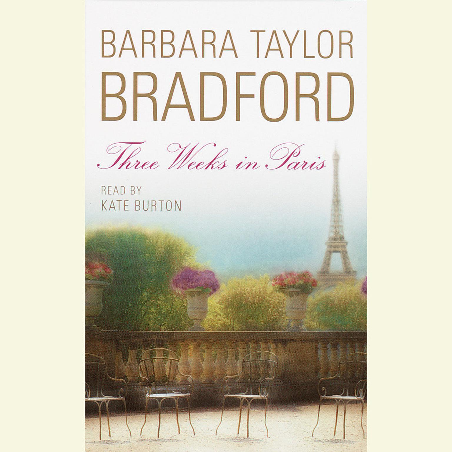 Three Weeks in Paris (Abridged): A Novel Audiobook, by Barbara Taylor Bradford